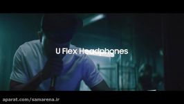 تبلیغ هدست بی سیم سامسونگ U Flex پشتیبانی بیکسبی