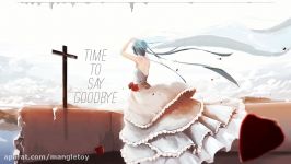 Nightcore  Time To Say Goodbye ♫