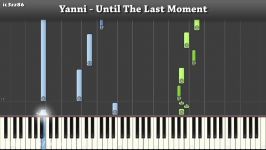 Yanni  Until the Last Moment Pianoپیانو یانی