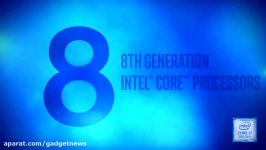 معرفی پردازنده های نسل هشتمی اینتل  8th Gen Intel Core