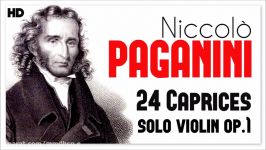 Niccolò Paganini  24 Caprices Violin Solo Op.1  Classical Music HD