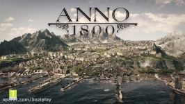 معرفی Anno 1800 در گیمزکام 2017