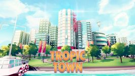 Tropic Town  Island City Bay Paradise Escape Sim