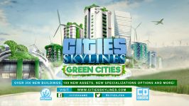 Cities Skylines  Green Cities Gamescom Announcement Trailer