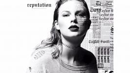 اهنگ جدید Taylor Swift به نام Look What You Made Me Do