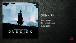 موسیقی متن زیبا فیلم Dunkirk Hans Zimmer