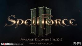 تریلر سینماتیک بازی SPELLFORCE 3