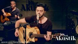 İlyas Yalçıntaş  Gül Bence JoyTurk Akustik