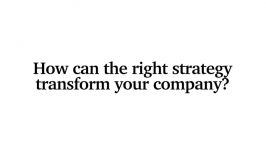 CDS SoundBite How can the right strategy transform your pany