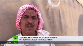 US led coalition admits 61 more civilian fatalities likely in Iraq Syria