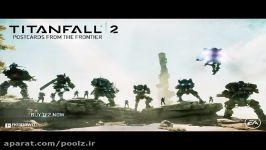 بسته الحاقی Titanfall 2 نام Postcards from the from