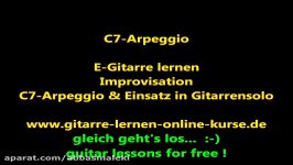 E Gitarre Improvisation lernen  Arpeggien  C7 Arpeggio mit Anwendungsbeispielen