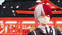 【MMD BNHA】『僕のヒーローアカデミア 』TODOROKI SHOUTO  GOKURAKU JODO