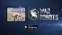 تریلر بازی اندروید War Robots کلیپ رحمان