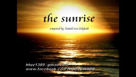 The sunrise ساخته اینجانب حمیدرضا ساعدی