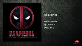 موسیقی متن زیبا فیلم deadpool اثری junkie xl