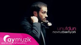 آهنگ ترکی 2017  Novruz Bextiyarlı  Unutdun