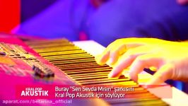 Kral POP Akustik  Buray  Sen Sevda Mısın