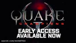 تریلر انتشار نسخه Early Access بازی Quake Champions