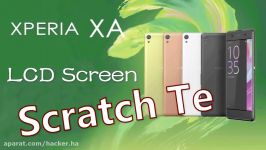 Sony Xperia XA LCD Screen Scratch Test