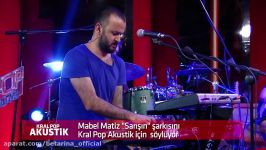 Kral POP Akustik  Mabel Matiz  Sarışın