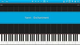 EXCLUSIVE YANNI  ENCHANTMENT  Synthesia Piano Tutorial