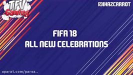 سلبریشن های جدید fifa 18