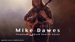 Mike Dawes  Titanium  Solo Guitar David Guetta  ft. Sia
