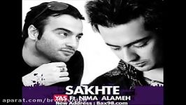 Yas ft. Nima Allameh  Sakhteh