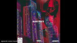 Wantons Ft Behzad Leito  Begoo Yadete OFFICIAL AUDIO