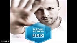 Tarkan  Hadi Bakalım Mert Kurt Remix 2016