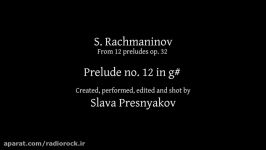 S. Rachmaninov  Prelude in g sharp minor op. 32 no. 12  Slava Presnyakov