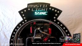 پروژه کیس مادینگ بسیار زیبا Mystic Light Sync