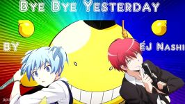 Bye Bye Yesterday English Cover by EJ Nashi