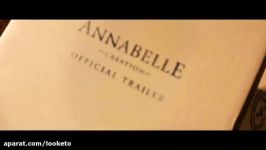 تریلر رسمی فیلم سینمایی ANNABELLE CREATION