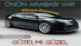 onun arabasi var  Barmour