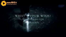 تریلر فیلم ترسناک Wish Upon 2017