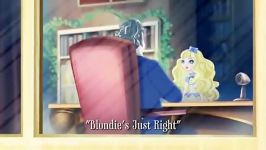 Ever After High  S02 Episode 1  Blondies Just Right