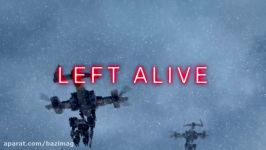 تریلر تصاویر بازی Left Alive