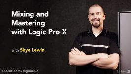 آموزش لاجیک پرو ایکس Logic Pro X Mixing and Mastering