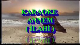 KARAOKE İLAHİ ANNEM DJ EKO