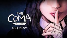 تریلر لانچ بازی The Coma Recut