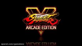 تریلر رونمایی Street Fighter V Arcade Edition