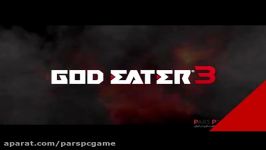 تریلر بازی God Eater 3