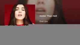 Dua Lipa   Hotter Than The Hell