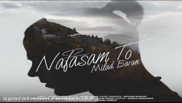 Milad baran  nafasam to                         میلاد