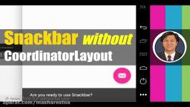 How to Use Snackbar without CoordinatorLayout in Android Studio 2017