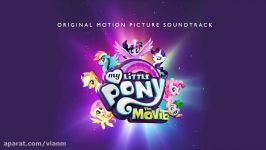 My Little Pony The Movie Soundtrack  Open Up Your Eyes Audio Track