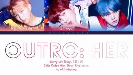 BTS 방탄소년단  Outro Her Color Coded Lyrics HanRomEng