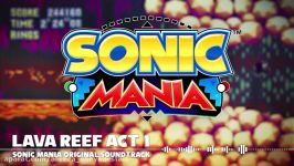 Sonic Mania OST  Lava Reef Act 1